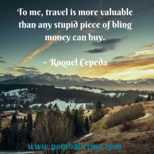 Raquel Cepeda on spending money on travel