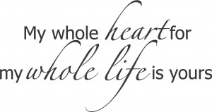 Home > My Whole Heart | Wall Decals