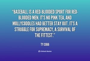 Ty Cobb Baseball Quotes