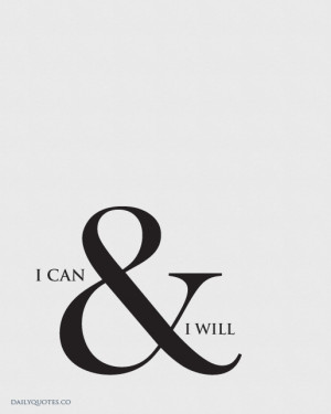 Can & I Will