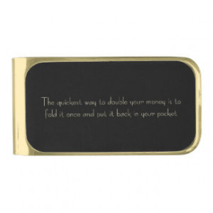 Smart Funny Money Mgmnt Quote for Son Money Clip
