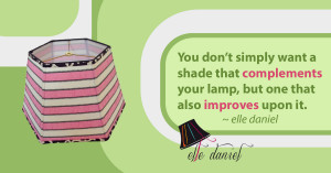 Posts related to Custom Lamp Shades And Decor Quotes By Elle Daniel