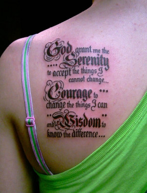 Religious quote lettering tattoo. I love the saying but I would have a ...
