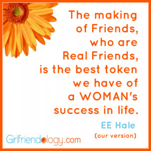 Girlfriendology the making of friends,friendship quote