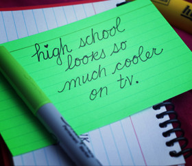 High School Quotes & Sayings