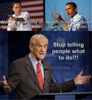 stop telling people what to do ron paul libertarian quote