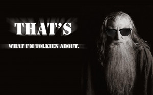 Gandalf Quotes Wallpaper 1920x1200 Gandalf, Quotes, Funny, The, Lord ...