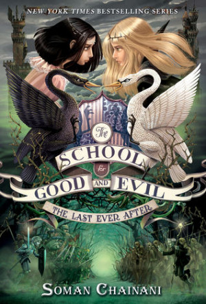 ... Last Ever After (The School for Good and Evil, #3)” as Want to Read