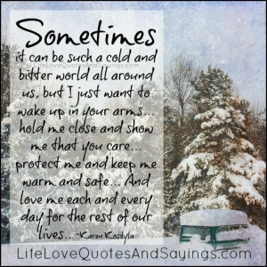 Cold and Bitter World..