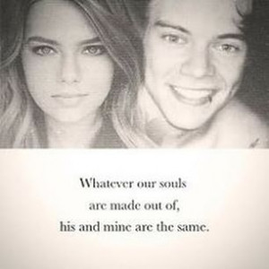 Whatever our souls are made of, his and mine are the same.