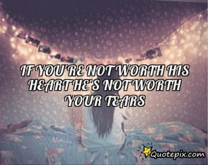 Hes Not Worth It Quotes Download this quote