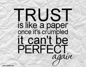 Trust Quotes-thoughts-trust-paper-perfect