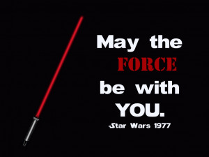 Star Wars May The Force Be With You. Funny Quotes About Promotion ...