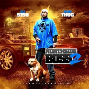Slim Thug is from the Northside of Houston.