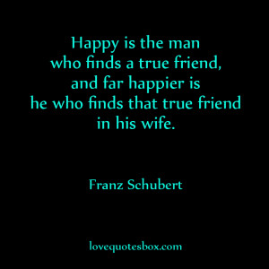 Love Quotes For Wife A true friend - his wife