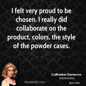 Catherine Deneuve Quotes