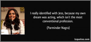 More Parminder Nagra Quotes