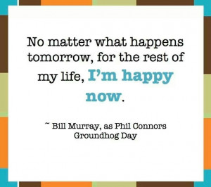 Bill Murray Quote