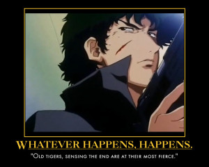 Related Pictures cowboy bebop spike spiegel quotes