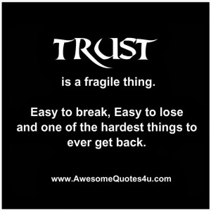 Awesome Quotes About Attitude Awesome quotes: trust is such