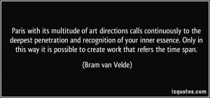 with its multitude of art directions calls continuously to the deepest ...