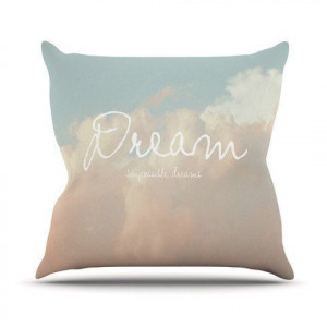 Dream Quotes, Cloud Throw, Dreams Quote, Flowers Throw, Throw Pillows ...