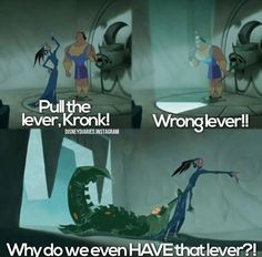 Why do we even HAVE that lever? Emperor's New Groove More