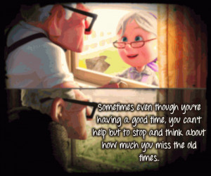 Missing Old Times Quotes Good time, you can't help