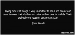 ... drive in their cars for awhile. That's probably one reason I became an