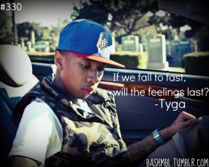 Tyga Quotes About Women 2pac quotes on love