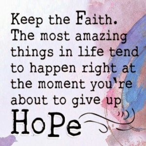 Keep The Faith...