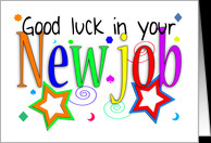 Good Luck In Your New Job Greeting Card - New Job - Good Luck card ...