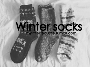 fashion, quote, socks, tumblr quotes, winter, mylittlelifequote