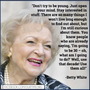 Betty White / aging gracefully
