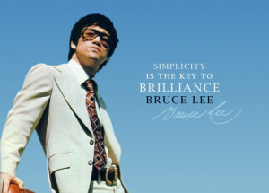 One great quote from Bruce Lee.