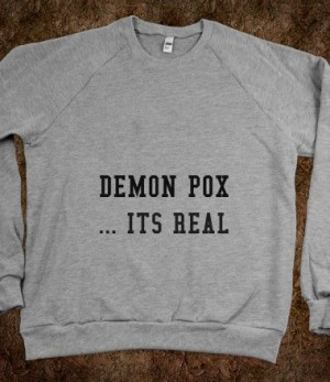 Demons Pox Th, Grammatical Correct, Tmi Tda Tid, Devices Sweatshirts ...