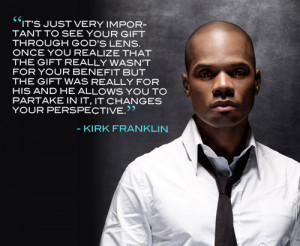 Kirk Franklin Quotes