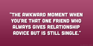 The awkward moment when you’re that one friend who always gives ...