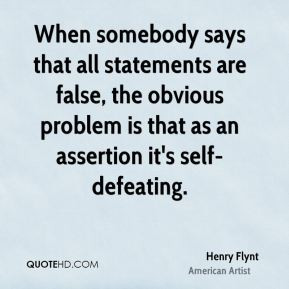 henry-flynt-henry-flynt-when-somebody-says-that-all-statements-are.jpg