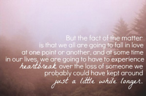 ... the Matter Is that We all are going to fall in love ~ Break Up Quote
