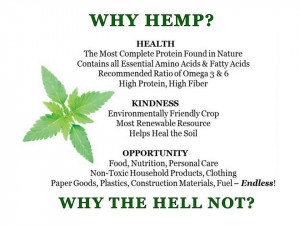 ... as ask them to support establishing hemp as a legitimate crop