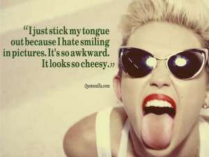 Miley Cyrus Quotes - Best Miley Cyrus Quotes 2014