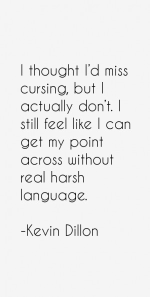 Kevin Dillon Quotes amp Sayings