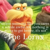 The Lorax quote. The Sparkly Hippie