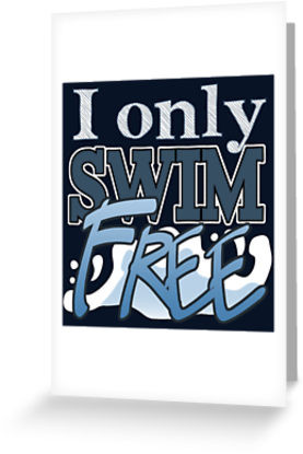 ... › Portfolio › I only Swim FREE - Iwatobi Swim Club Anime Quote