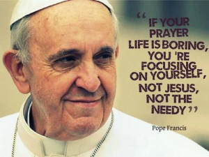 Pope Francis on prayer life
