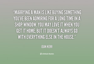 quote-Jean-Kerr-marrying-a-man-is-like-buying-something-63829.png