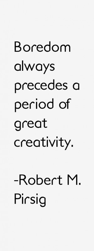 Robert M Pirsig Quotes amp Sayings