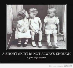 Short Skirt Is Not Always Enough ~ Being In Love Quote