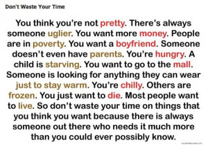 Don't waste you time